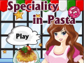 Speciality in Pasta 