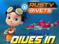  Rusty Rivets Rusty Dives In