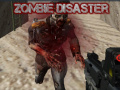 Zombie Disaster  