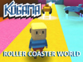 Kogama Roller Coaster World