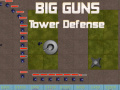 Big Guns Tower Defense