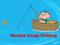 Monica Gang: Fishing  