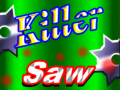 Killer Saw