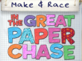 Make & Race In The Great Paper Chase