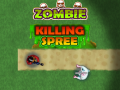  Zombie Killing Spree  