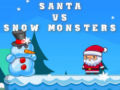 Santa VS Snow Monsters