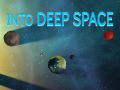 Into Deep Space