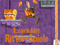 Ritter hoch 3!: Legendare Ritter-Spiele
