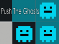 Push The Ghosts