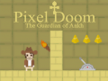 Pixel Doom: The Guardian of Ankh