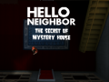 Hello Neighbor: The Secret of Mystery House