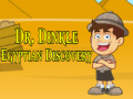 Dr. Dinkle Egyptian Discovery