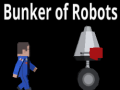 Bunker Of Robots