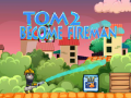 Tom 2 Becomes Fireman
