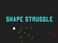 Shape Struggle