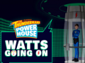 The thundermans power house watts going on