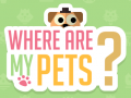 Where Are My Pets?