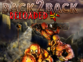 Back2Back Reloaded