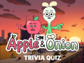 Apple & Onion Trivia Quiz