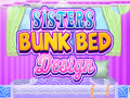 Sisters Bunk Bed Design