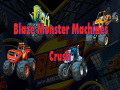 Blaze Monster Machines Crush