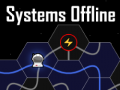 Systems Offline