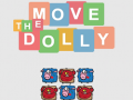 Move the dolly