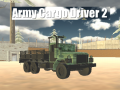 Army Cargo Driver 2