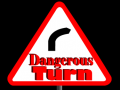 Dangerous Turn