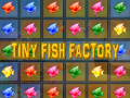 Tiny Fish Factory