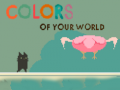 Colors of your World