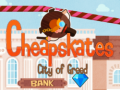 Cheapskates City of Greed
