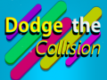 Dodge The Collision