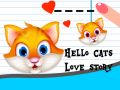 Hello Cats Love Story