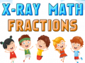 X-Ray Math Fractions