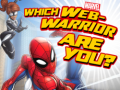 Marvel Which Web-Warrior are You?