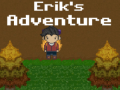 Erick`s Adventure