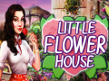 Little Flower House