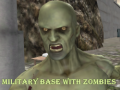 Military Base With Zombies