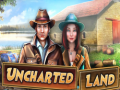 Uncharted Land