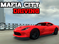 Mafia city driving