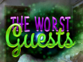 The Worst Guests