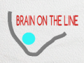 Brain on the Line