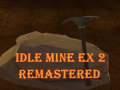 Idle Mine EX 2 Remastered