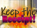 Keep the Receipt