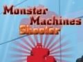 Monster Machines Shooter