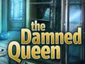 The Damned Queen