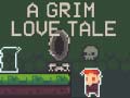 A Grim Love Tale