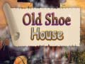 Old Shoe House