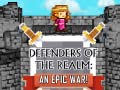 Defenders of the Realm: An Epic War!